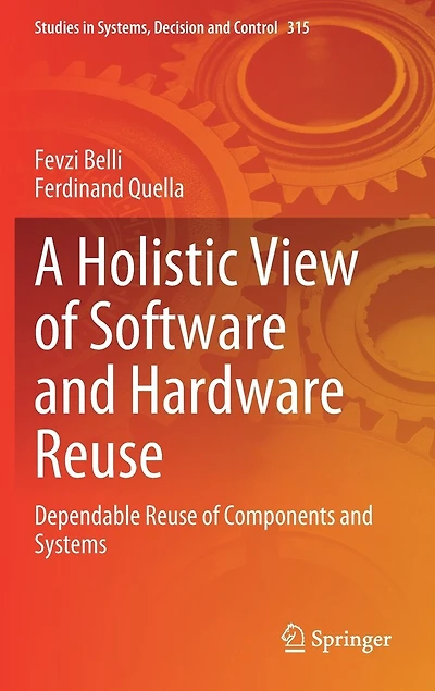 A Holistic View of Software and Hardware Reuse: Dependable Reuse Components Systems
