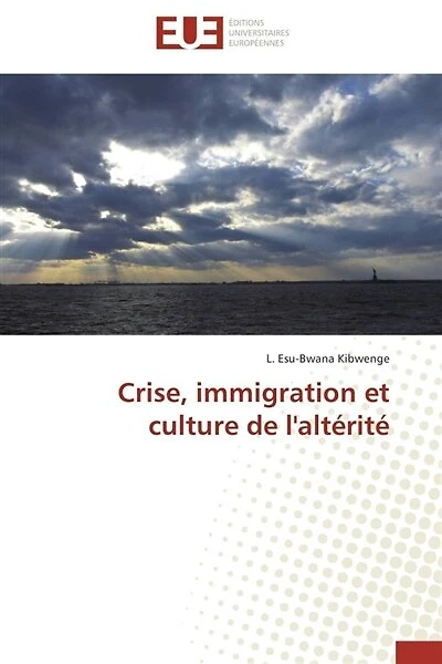 Crise, immigration et culture de l'altérité