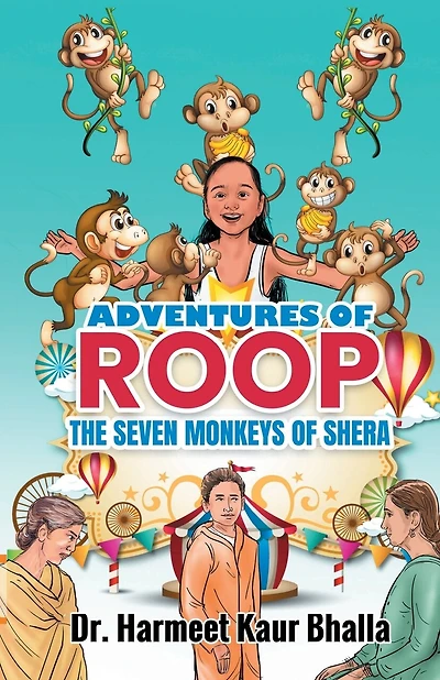 Adventures of Roop: The SEVEN MONKEYS OF SHERA
