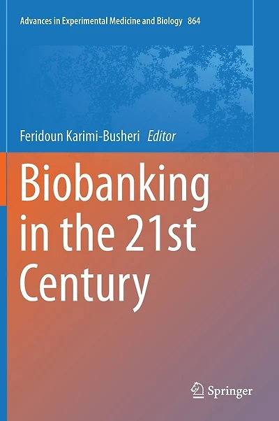 Biobanking the 21st Century