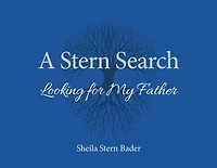 A Stern Search: Looking for My Father