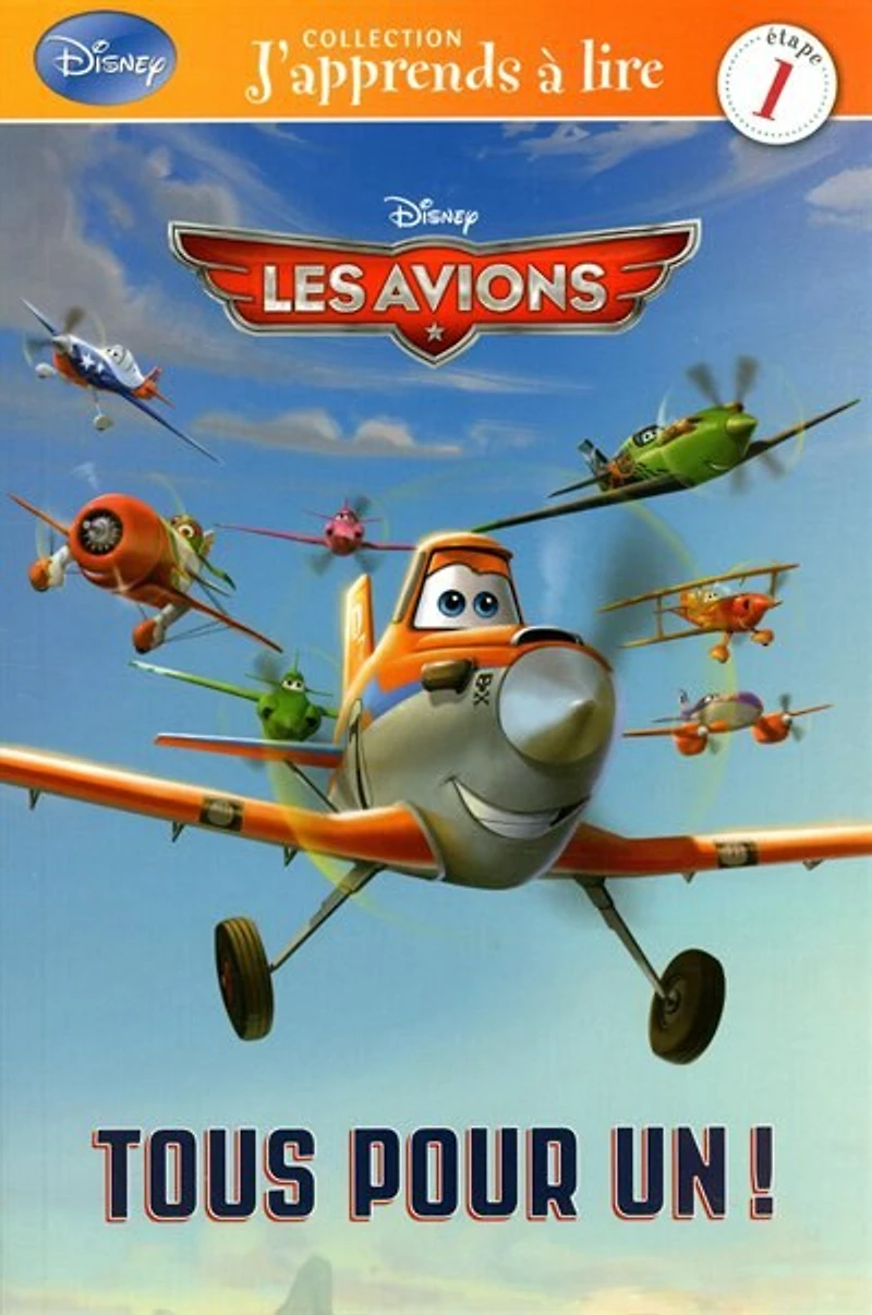 Disney Les avions. Tous pour un!