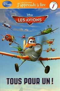 Disney Les avions. Tous pour un!
