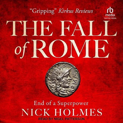 The Fall of Rome: End a Superpower