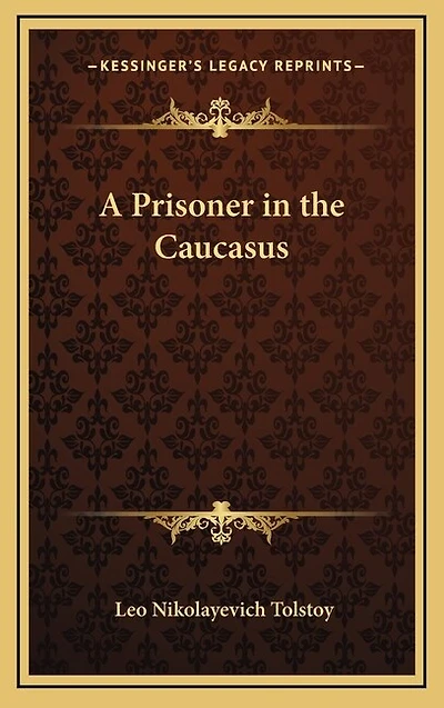 A Prisoner in the Caucasus