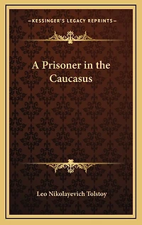 A Prisoner in the Caucasus