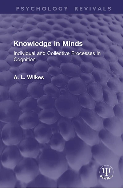 Knowledge Minds: Individual and Collective Processes Cognition