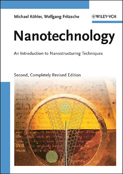 Nanotechnology: An Introduction to Nanostructuring Techniques
