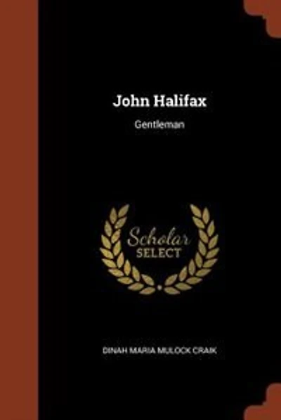 John Halifax: Gentleman