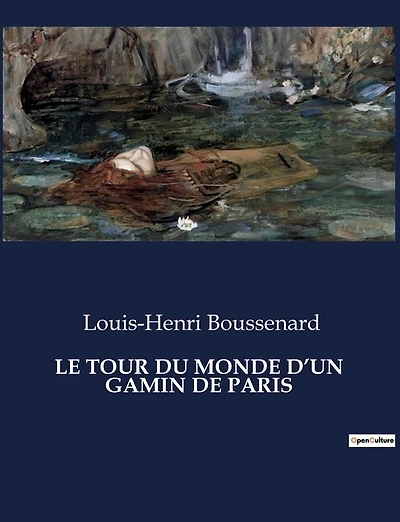 Le Tour Du Monde d'Un Gamin de Paris