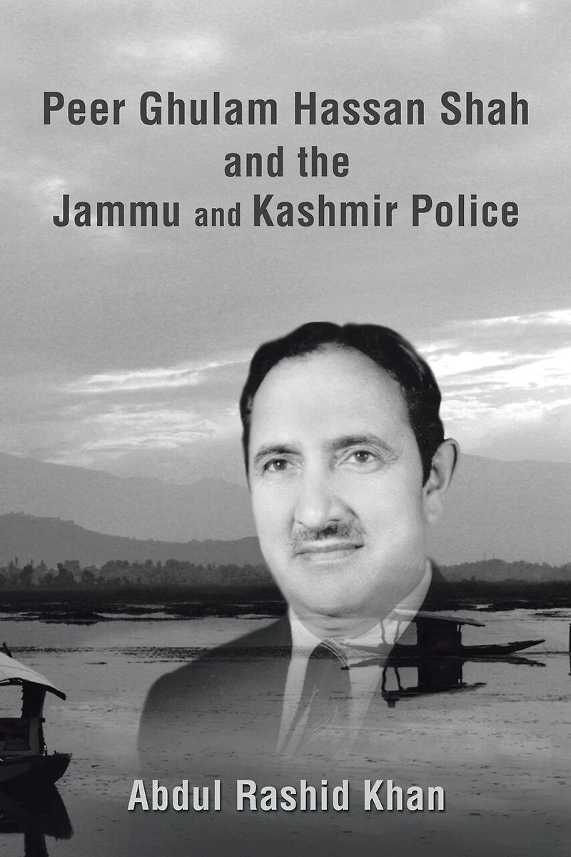 Peer Ghulam Hassan Shah and the Jammu Kashmir Police