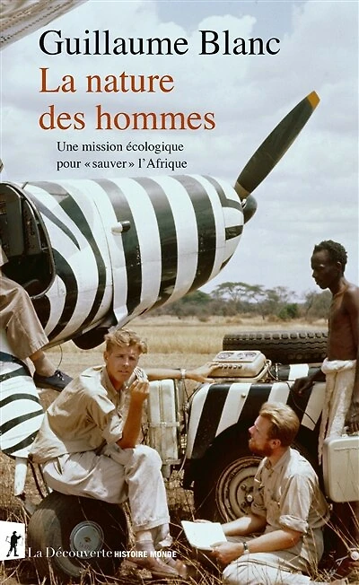 La nature des hommes: une mission écologique pour sauver l'Afrique