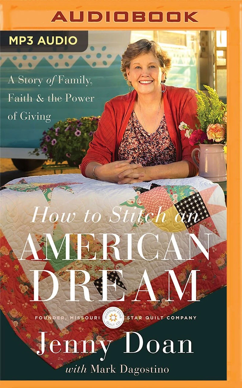 How To Stitch An American Dream: A Story Of Family, Faith & The Power Giving