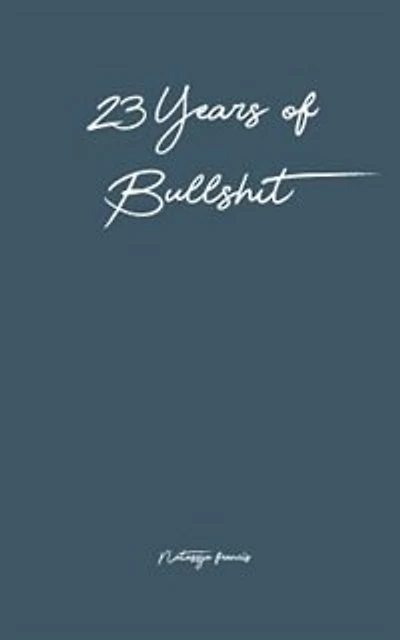 23 Years of Bullshit