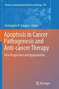 Apoptosis Cancer Pathogenesis And Anti-cancer Therapy: New Perspectives Opportunities