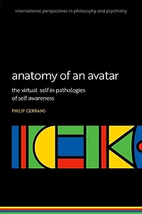 Anatomy of an Avatar: The virtual self pathologies awareness