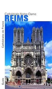 Reims: cathédrale Notre-Dame
