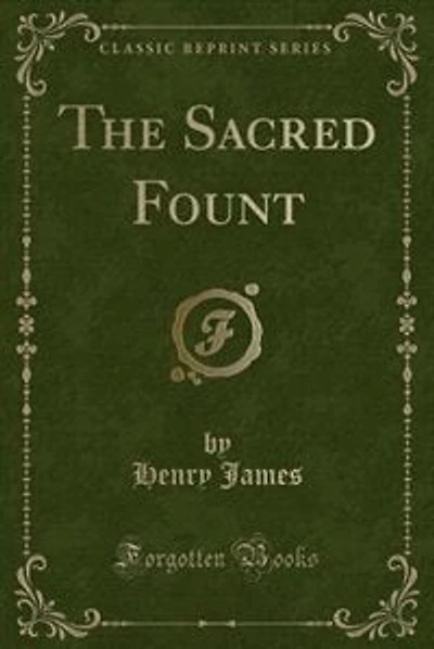 The Sacred Fount (Classic Reprint)