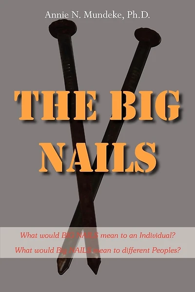 The Big Nails: What Would Big Nails Mean To An Individual? What Would Big Nails Mean To Different Peoples?
