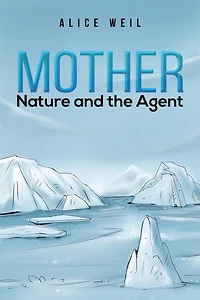 Mother Nature and the Agent