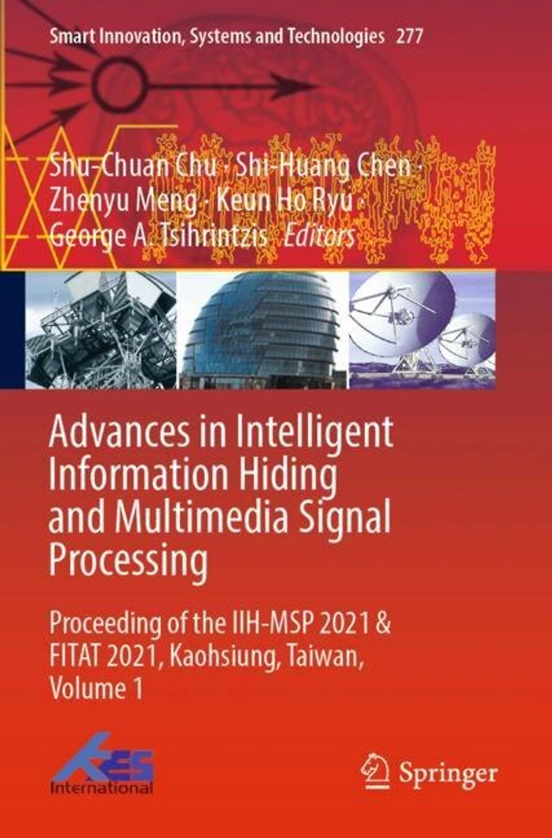 Advances in Intelligent Information Hiding and Multimedia Signal Processing: Proceeding of the IIH-MSP 2021