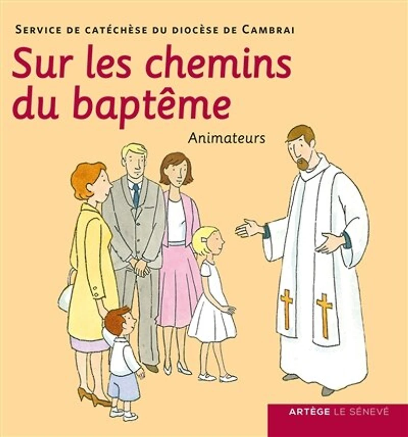 Sur les chemins du baptême: livre animateur