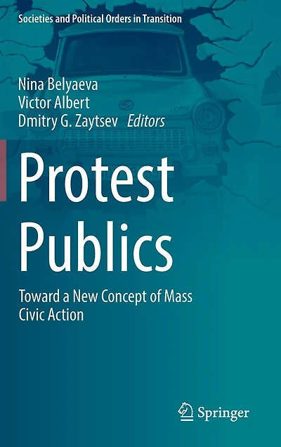 Protest Publics: Toward A New Concept Of Mass Civic Action