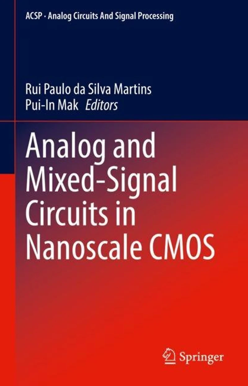 Analog and Mixed-Signal Circuits Nanoscale CMOS