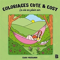 Coloriages cute & cosy: La vie en plein air