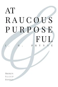 At Raucous Purposeful