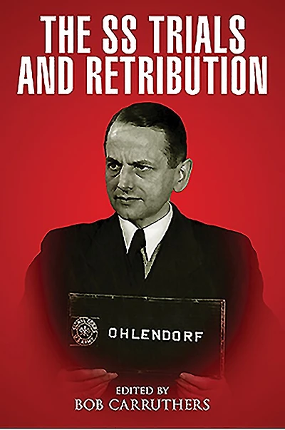 The Ss Trials And Retribution