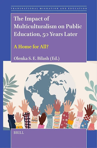 The Impact of Multiculturalism on Public Education, 50 Years Later: A Home for All?