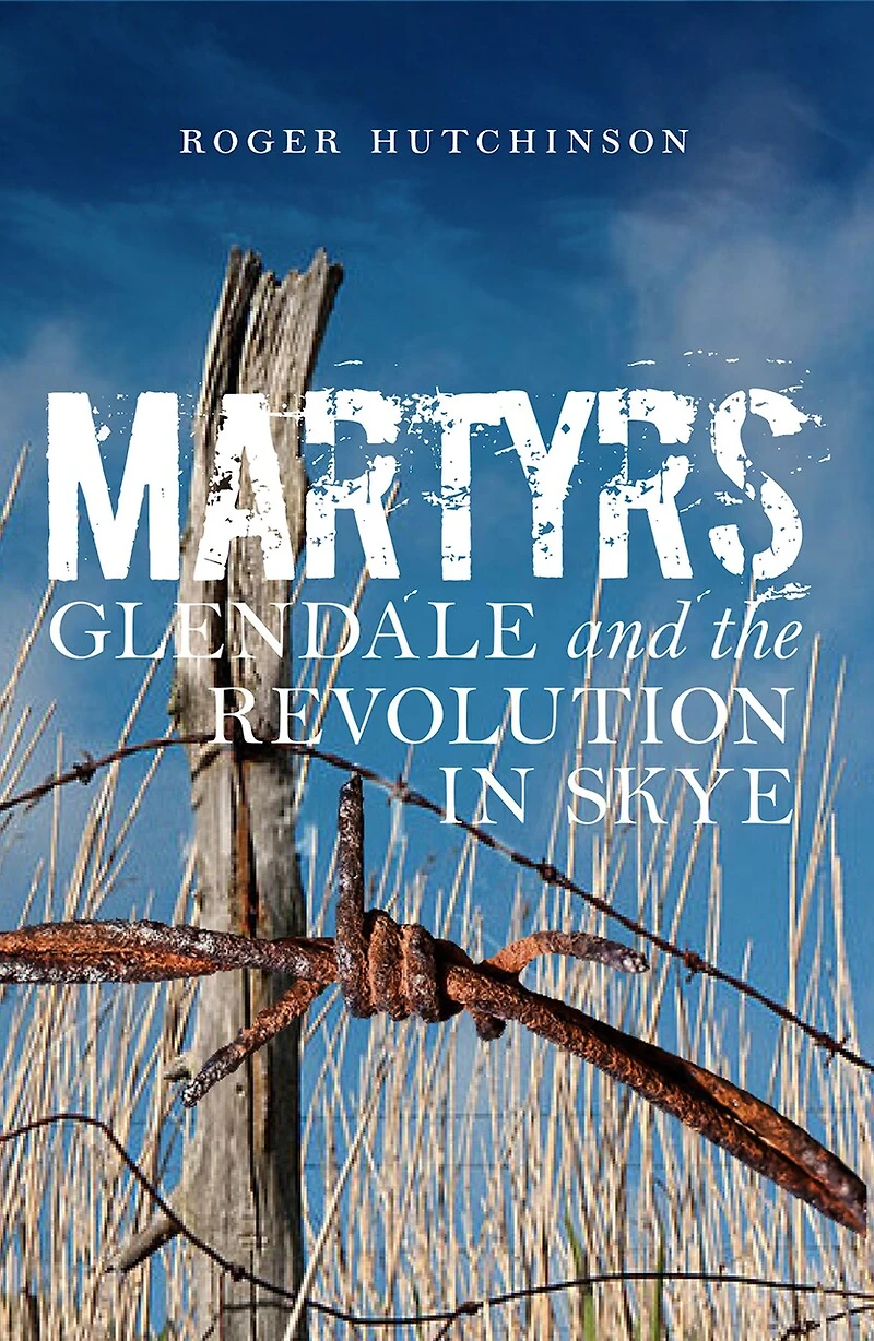 Martyrs: Glendale and the Revolution Skye