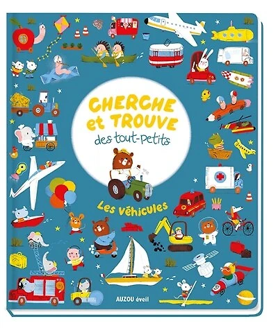 Cherche et trouve des tout-petits: les véhicules