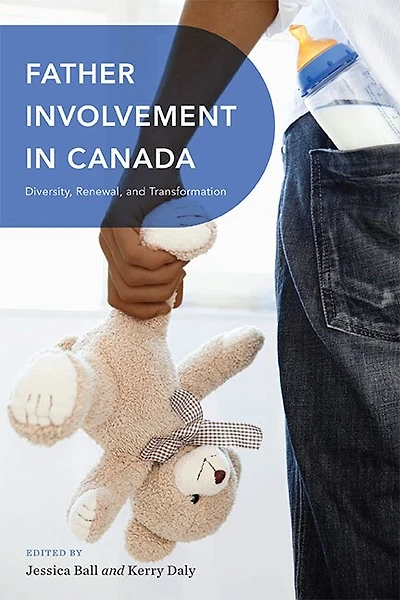 Father Involvement Canada: Diversity, Renewal, and Transformation