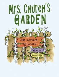 Mrs. Church's Garden