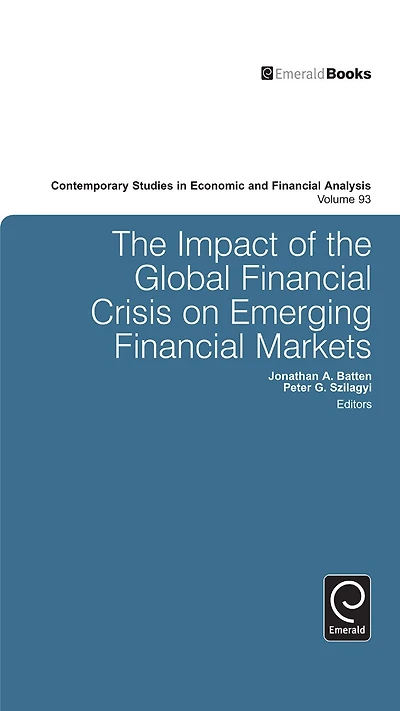 The Impact of the Global Financial Crisis on Emerging Financial Markets