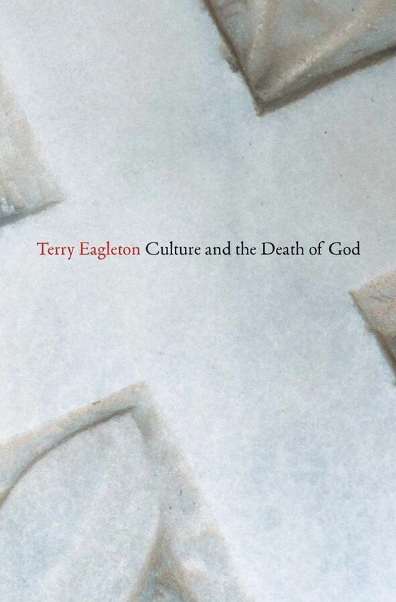 Culture And The Death Of God