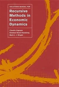 Solutions Manual for Recursive Methods in Economic Dynamics