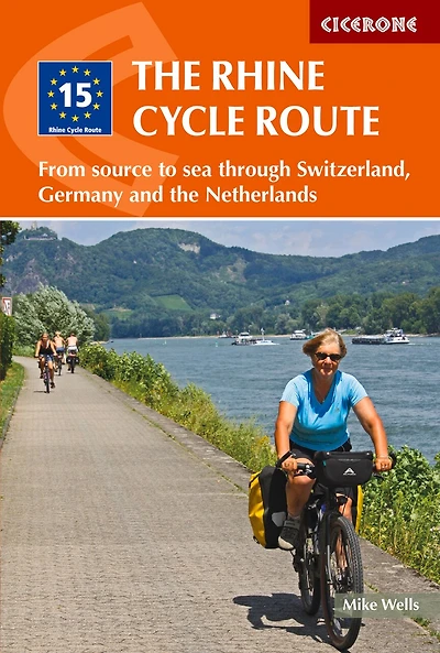 The Rhine Cycle Route: From Source to Sea Through Switzerland, Germany and the Netherlands