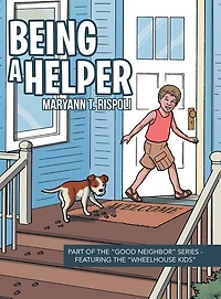 Being a Helper: Part of the "Good Neighbor" Series - Featuring "Wheelhouse Kids"