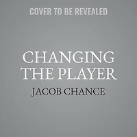 Changing the Player