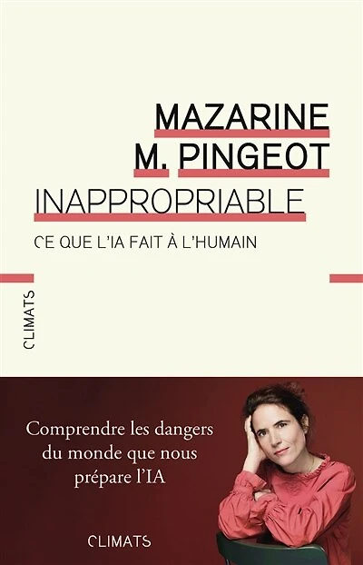 Inappropriable: ce que l'IA fait à l'humain