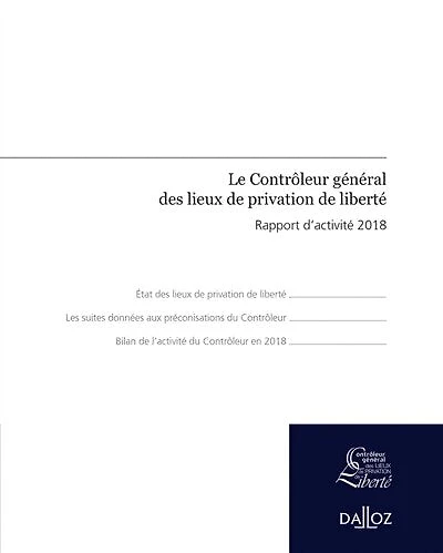 Le contrôleur général des lieux de privation de liberté: rapport d'activit