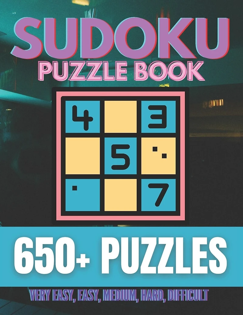 Sudoku Puzzle Book: Over 650+ Puzzles & Solutions, Very Easy to Difficult Puzzles for Adults