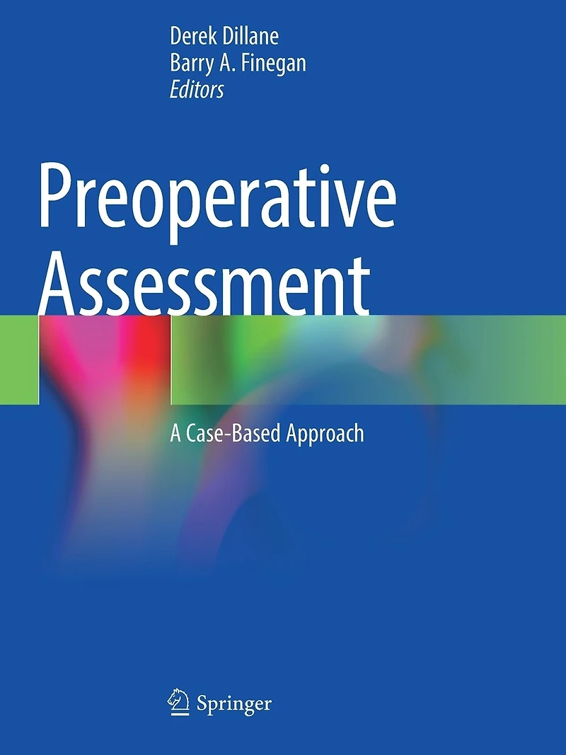 Preoperative Assessment: A Case-based Approach