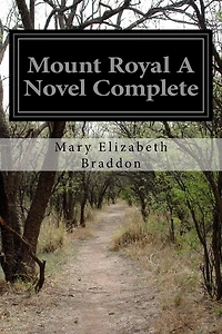 Mount Royal A Novel Complete