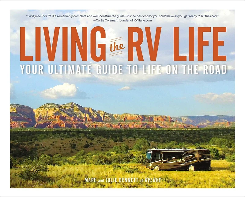 Living the RV Life: Your Ultimate Guide to Life on Road