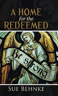 A Home for the Redeemed