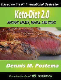 Keto-Diet 2.0: Meats, Meals and Sides